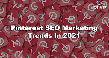 Pintrest SEO Marketing Trends for 2021