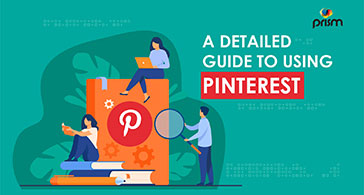 Ultimate Guide to Using Pinterest in 2021