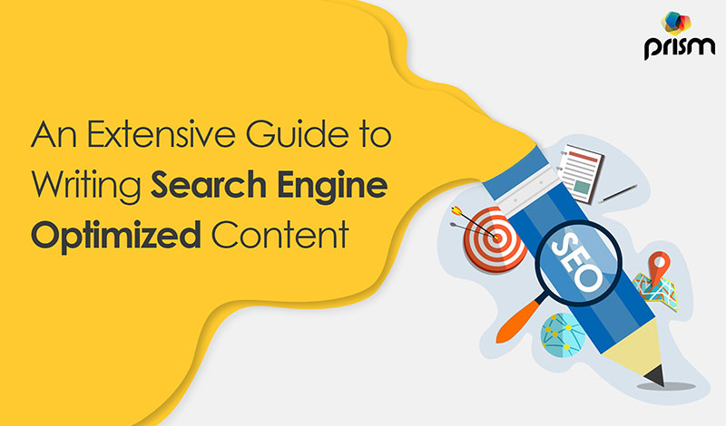 An Extensive Guide for Writing Search Engine Optimized Content