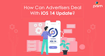 Advertisers Deal with IOS 14 Update