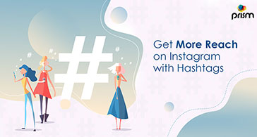 Get More Reach With Instagram Hashtags