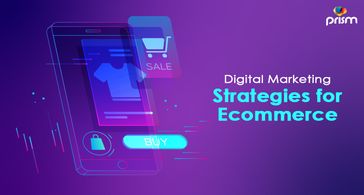 A Guide to Digital Marketing Strategy for Ecommerce Stores