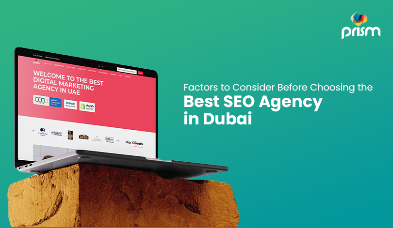 Factors to Consider Before Choosing the Best SEO Agency in Dubai