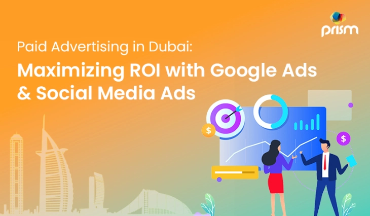 How to Boost ROI with Paid Advertising in Dubai?